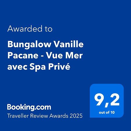 Bungalow Vanille Pacane - Vue Mer Avec Spa Prive Les Trois-Ilets Eksteriør billede